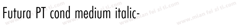 Futura PT cond medium italic字体转换